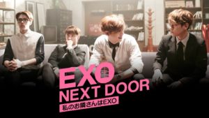 EXO NEXT DOOR ～私のお隣さんはEXO～